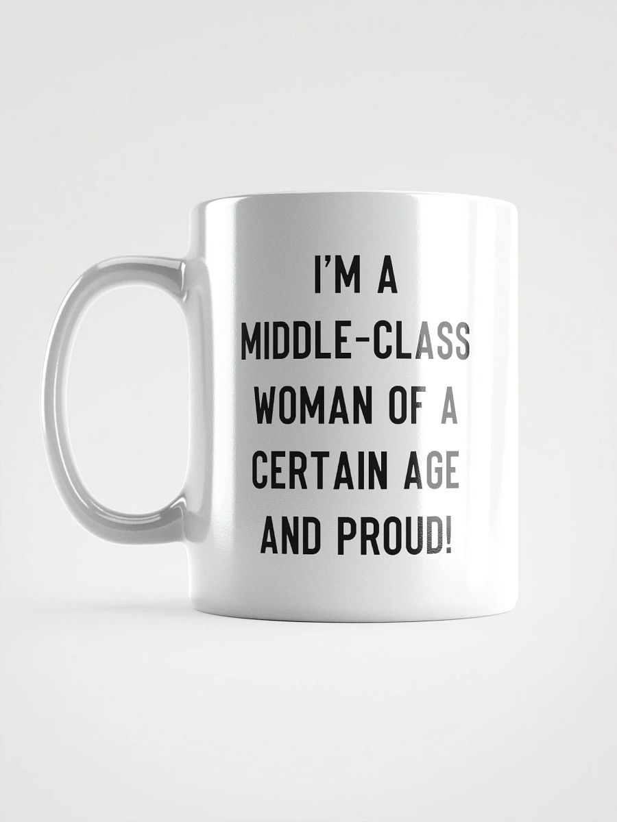 Middle-Class Woman And Proud - Light/Bold Font Mug product image (6)