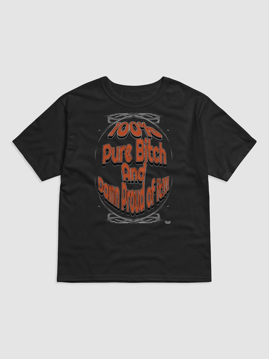 100% Pure Bitch and Damn Proud of it - Relaxed-Fit T-Shirt product image (1)