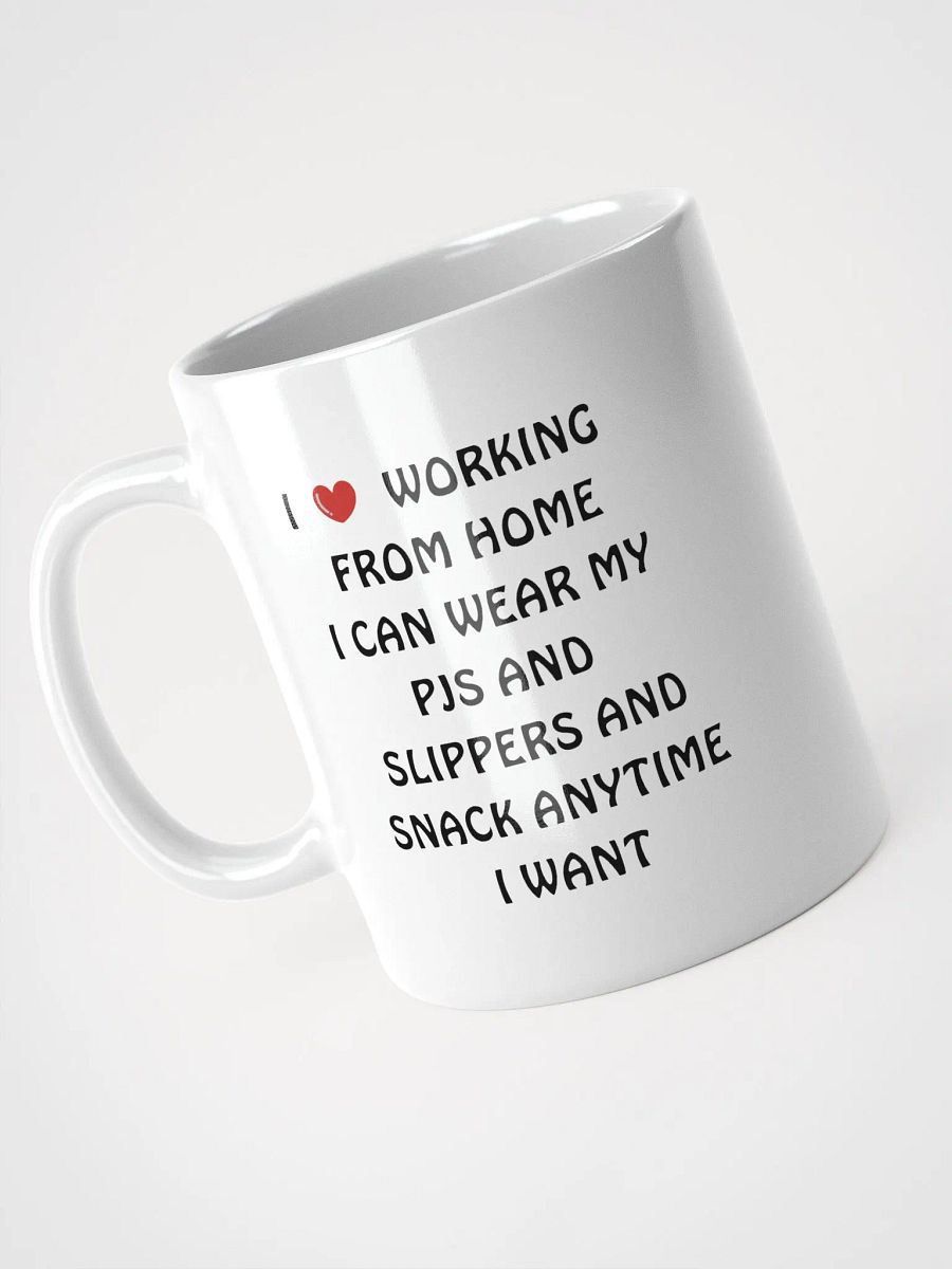 Work From Home Mug - I Love Working From Home product image (3)