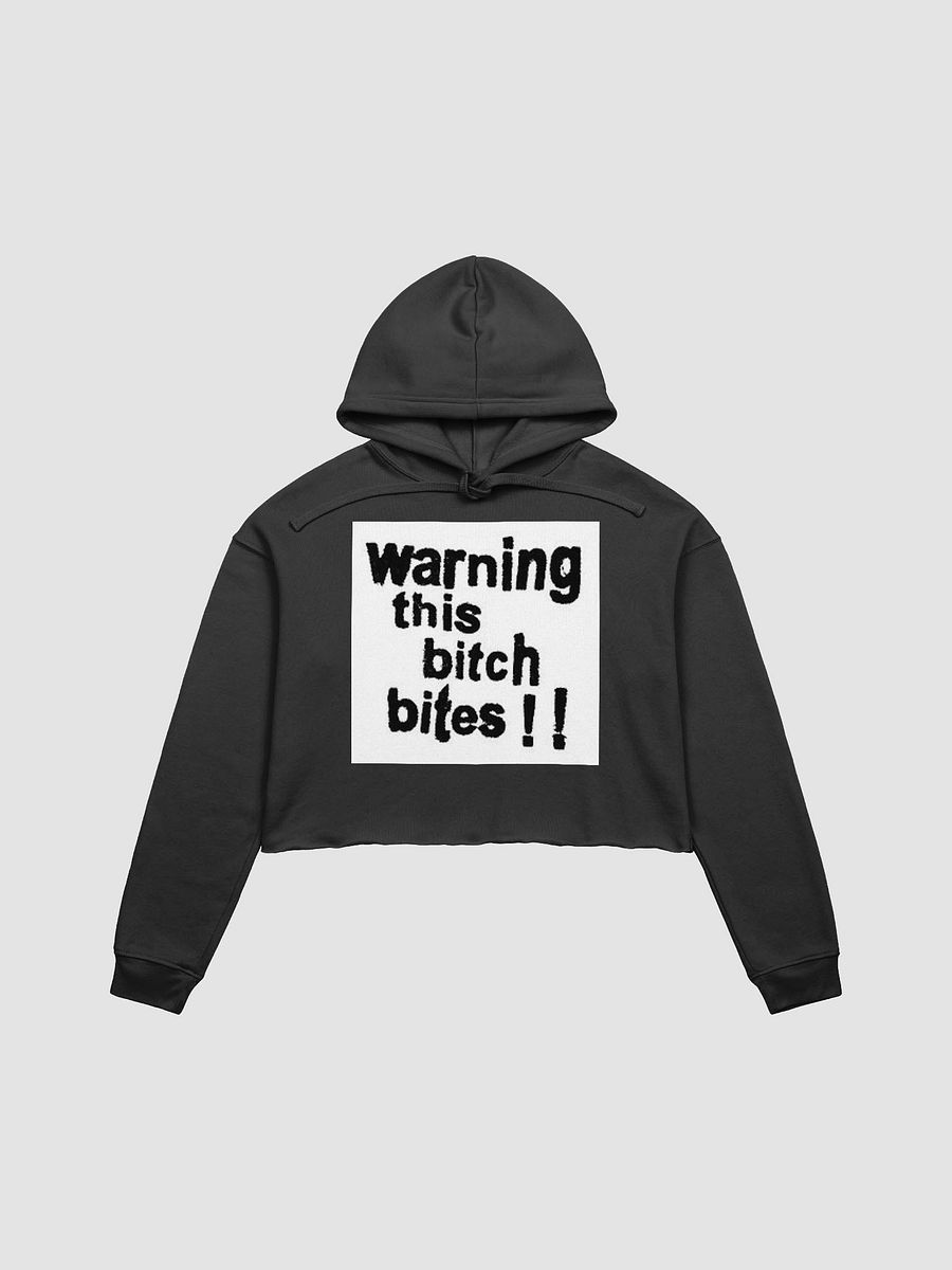 WARNING THIS BITCH BITES!! product image (2)