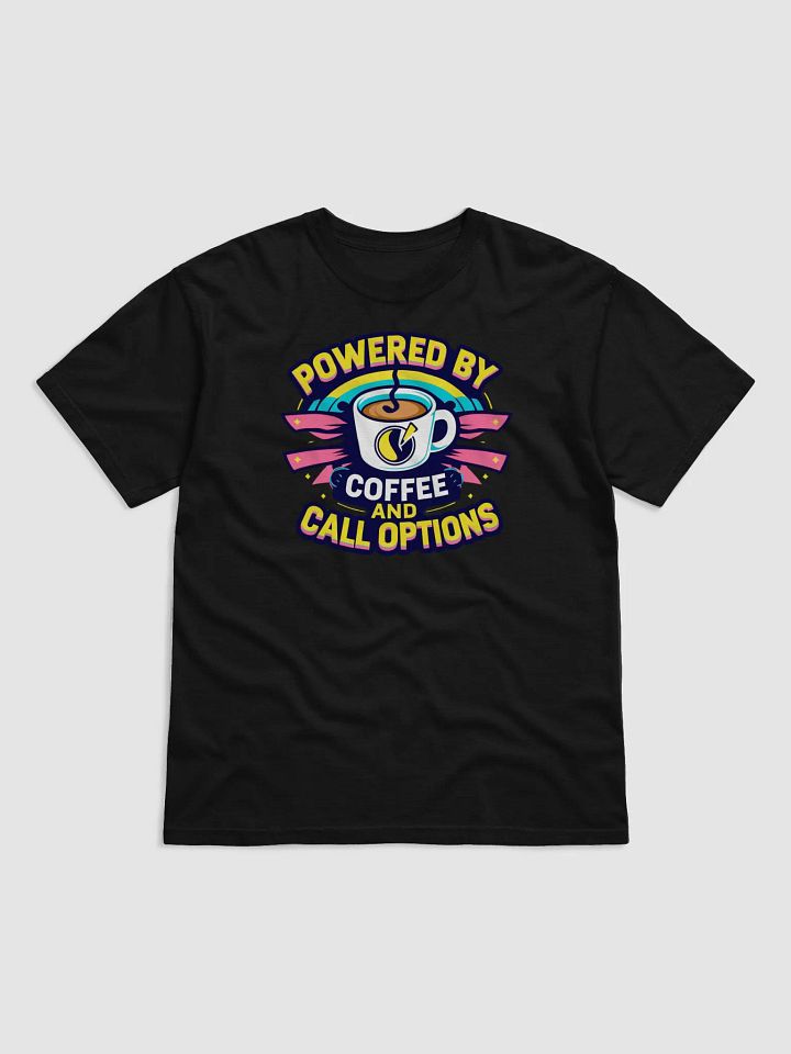 Powered by Coffee and Call Options T-shirt product image (1)