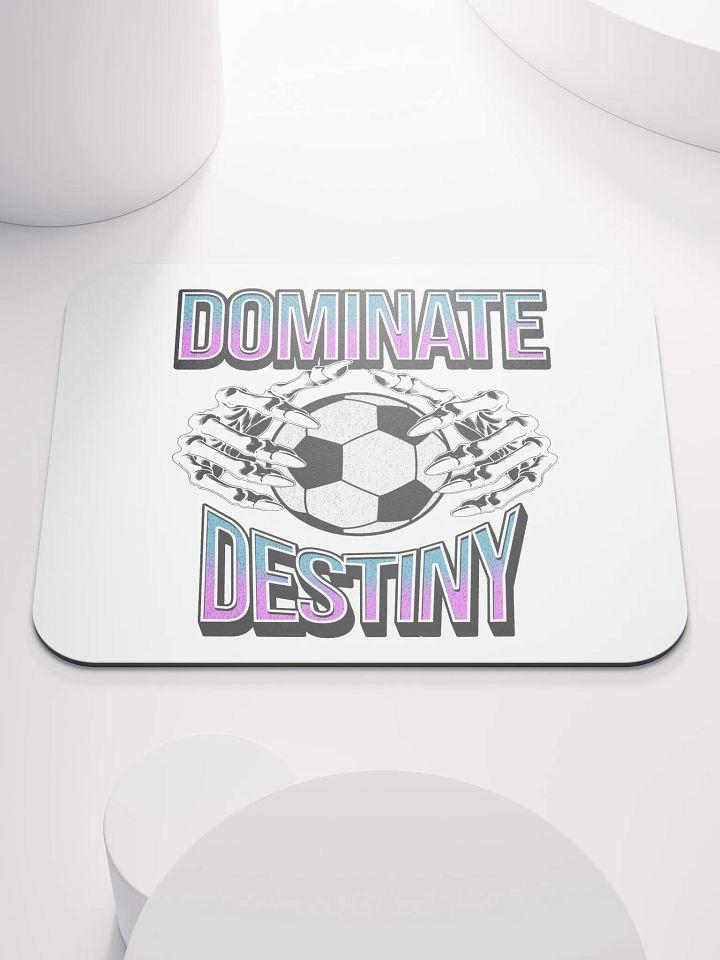 Dominate Destiny Soccer Mouse Pad product image (2)