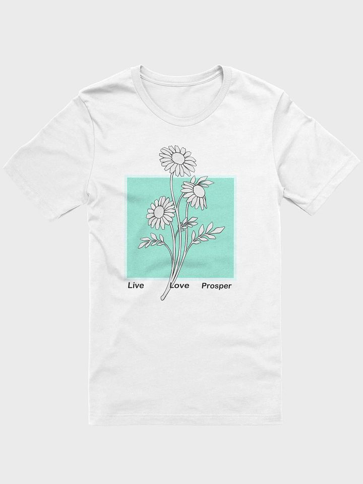 Live Love Prosper T- Shirt | Daisy Outline T-Shirt product image (2)