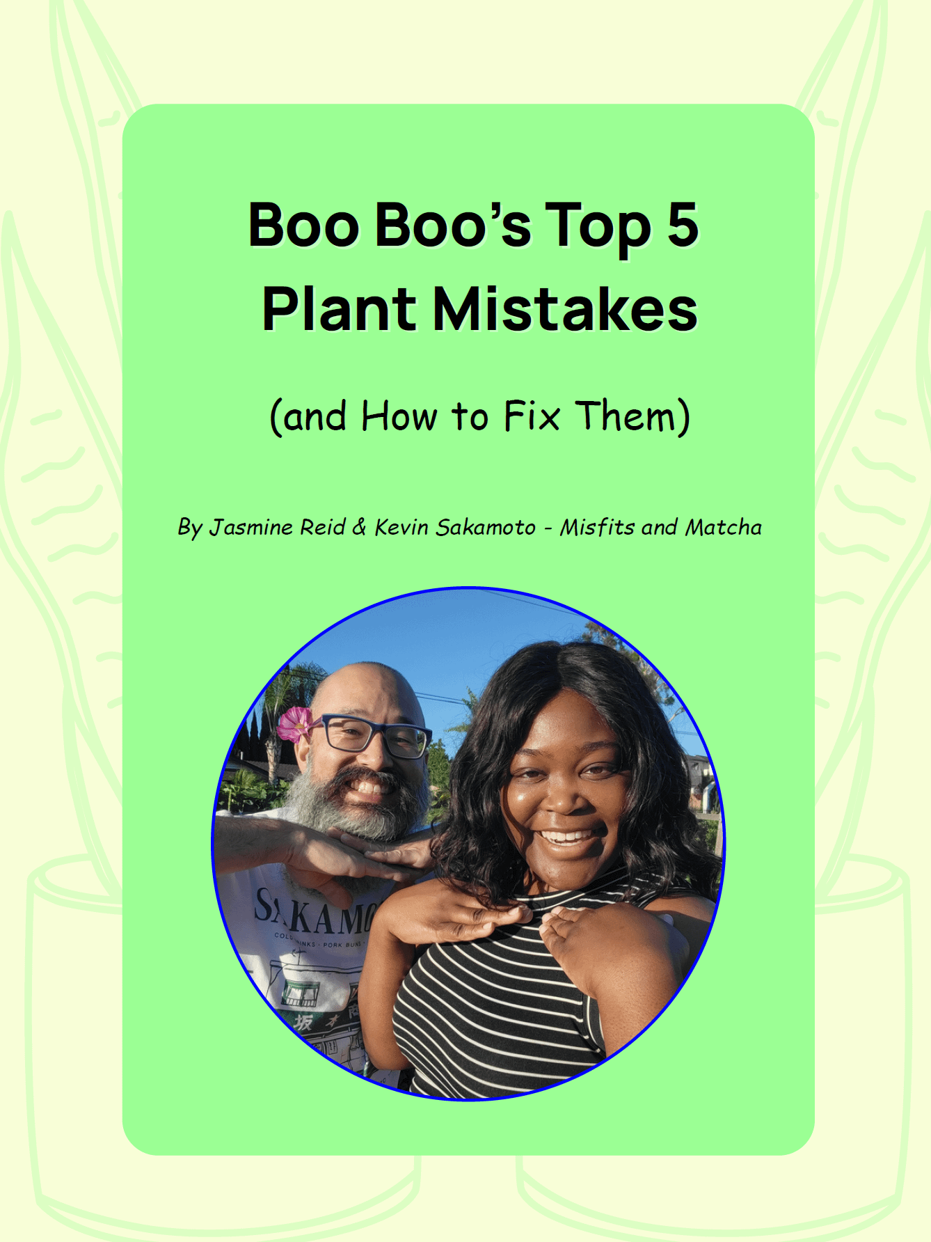 Boo Boo's Top 5 Plant Mistakes (and How to Fix Them) product image (1)