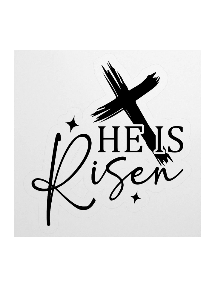 He is Risen Kiss Cut Stickers. product image (1)
