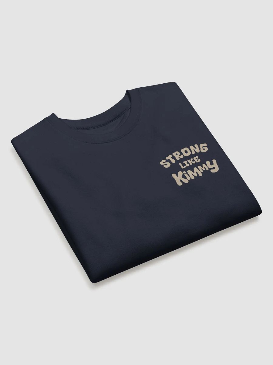 Strong Like Kimmy [Adult Crew Neck] product image (8)