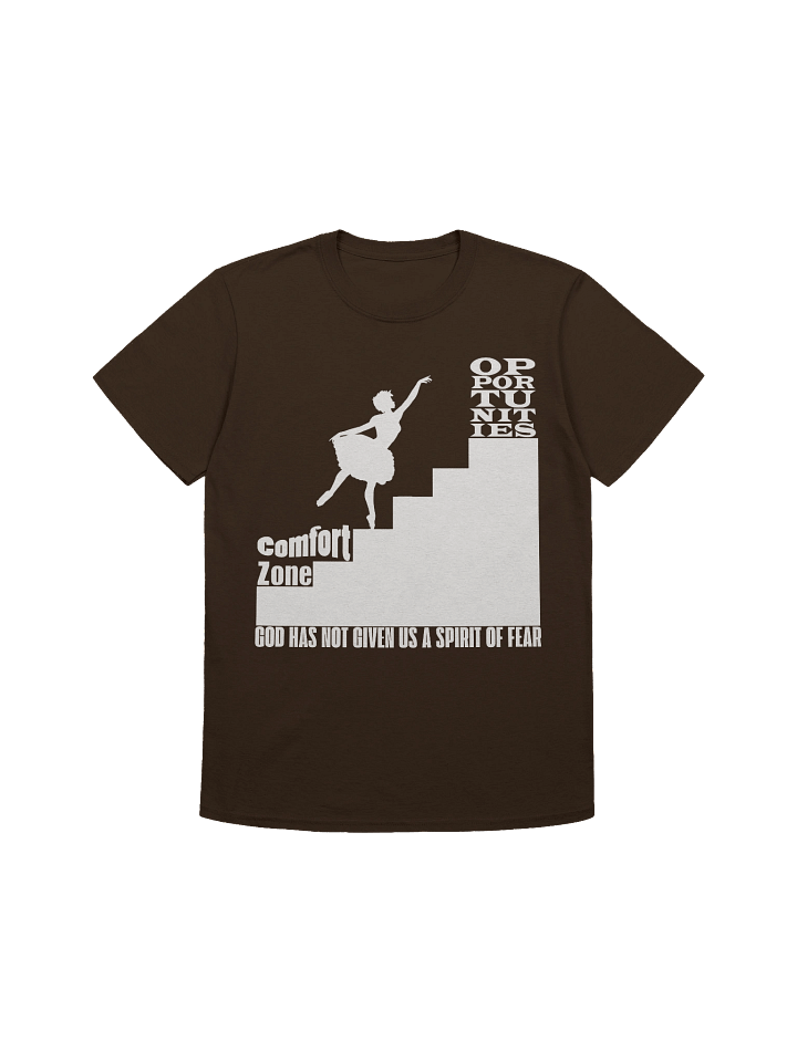 Opportunity begins at the end of our comfort zone. T-shirt product image (2)