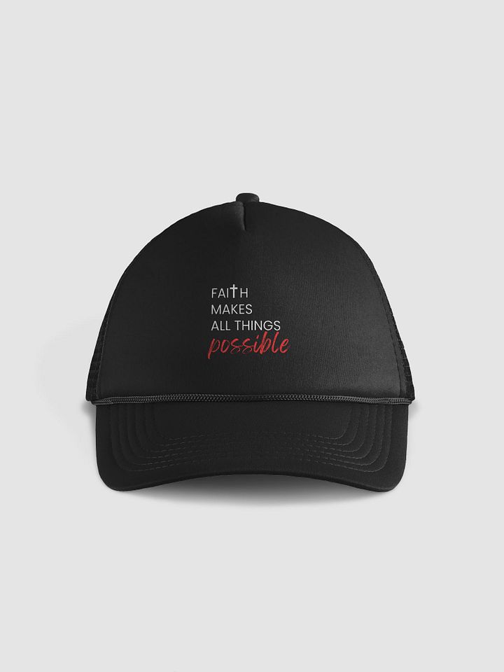 Faith Makes All Things Possible Hat | Inspirational Christian Apparel product image (1)