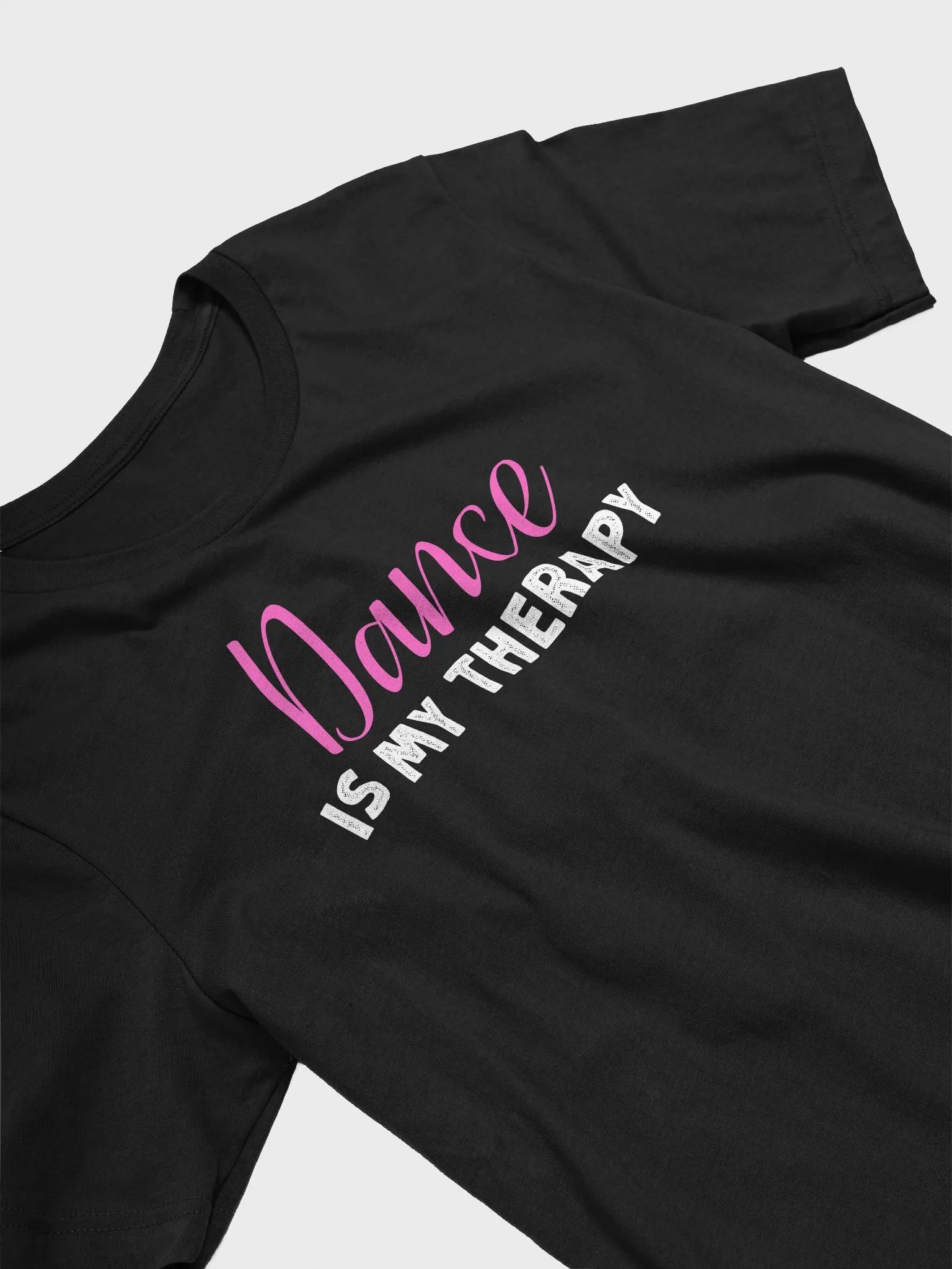 Dance Is My Therapy T-Shirt | Dancer Gift | Ballet & Dance Lover Tee product image (3)
