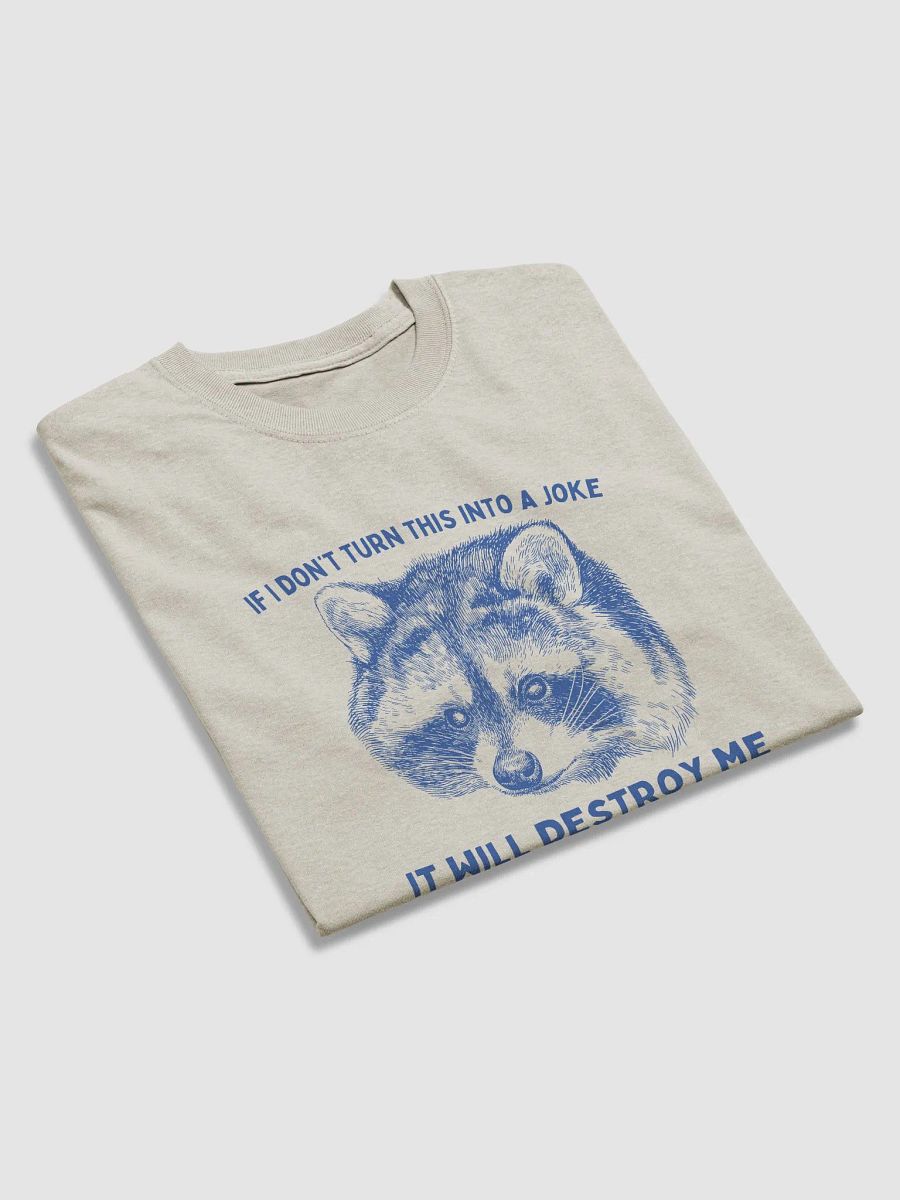 If I don't turn this into a joke it will destroy me product image (3)