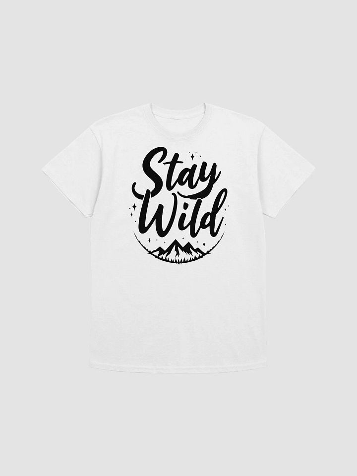Stay Wild T-Shirt product image (1)