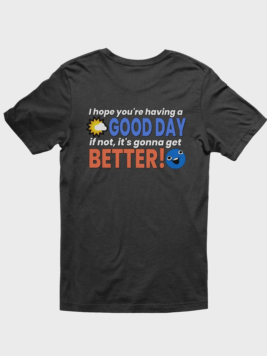 Good Day T-Shirt product image (16)