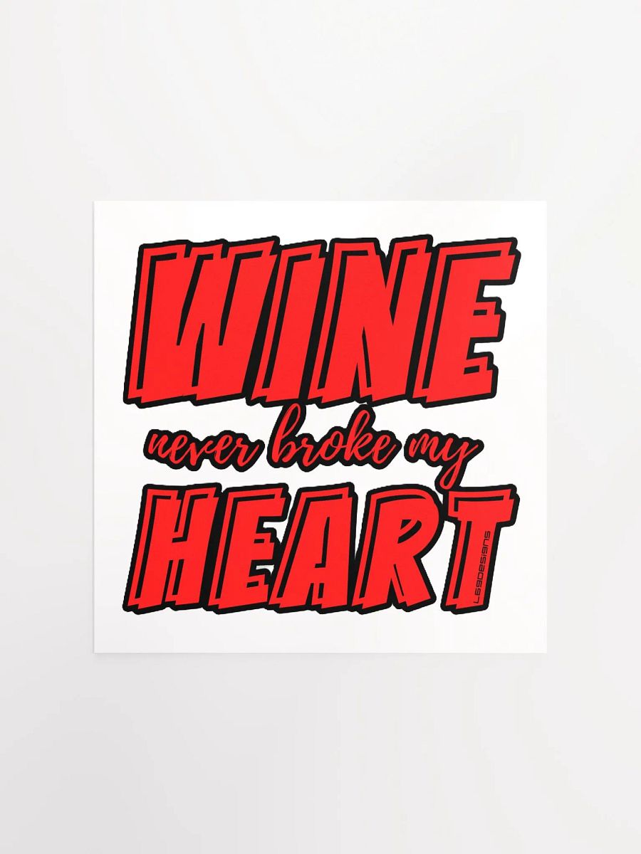 WINE NEVER BROKE MY HEART product image (2)