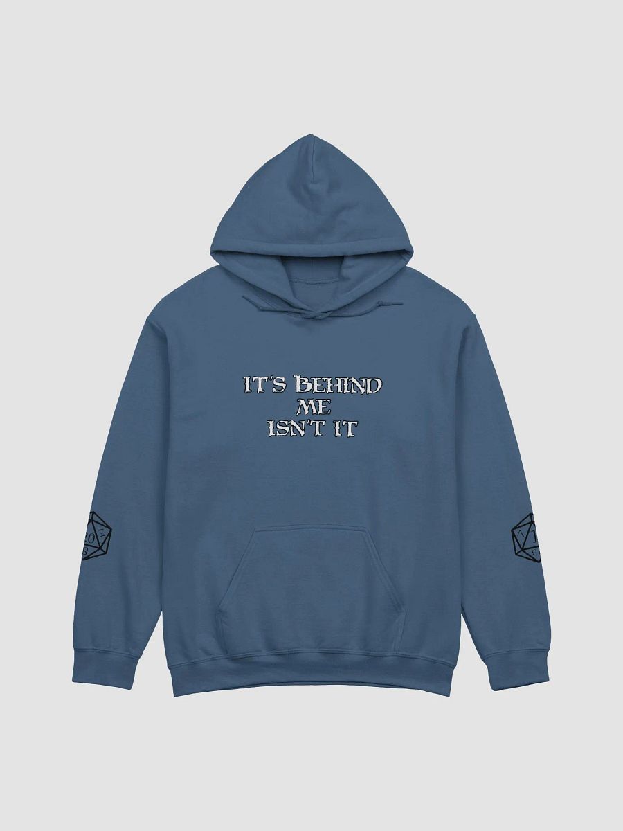 Its Behind Me Isnt It Classic Hoodie product image (1)