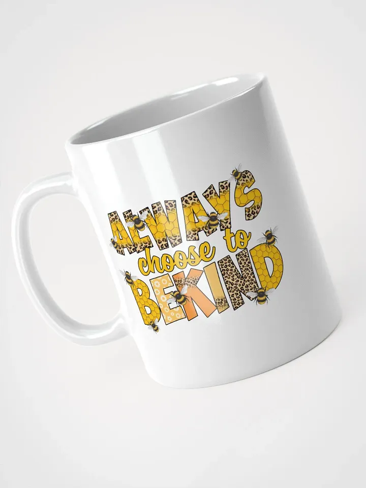 Always Choose Kindness Mug product image (2)