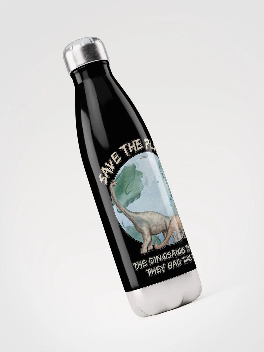 SAVE THE PLANET, THE DINOSAURS THOUGHT THEY HAD TIME TOO product image (5)