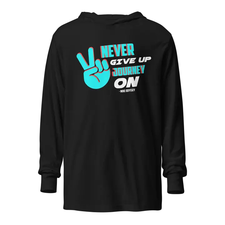 Never Give Up Mike Odyssey Hoodie! product image (1)