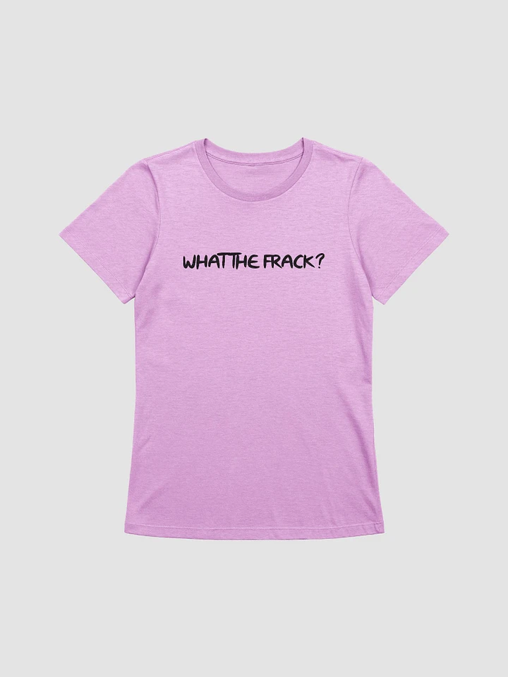 Women's What The Frack? product image (10)