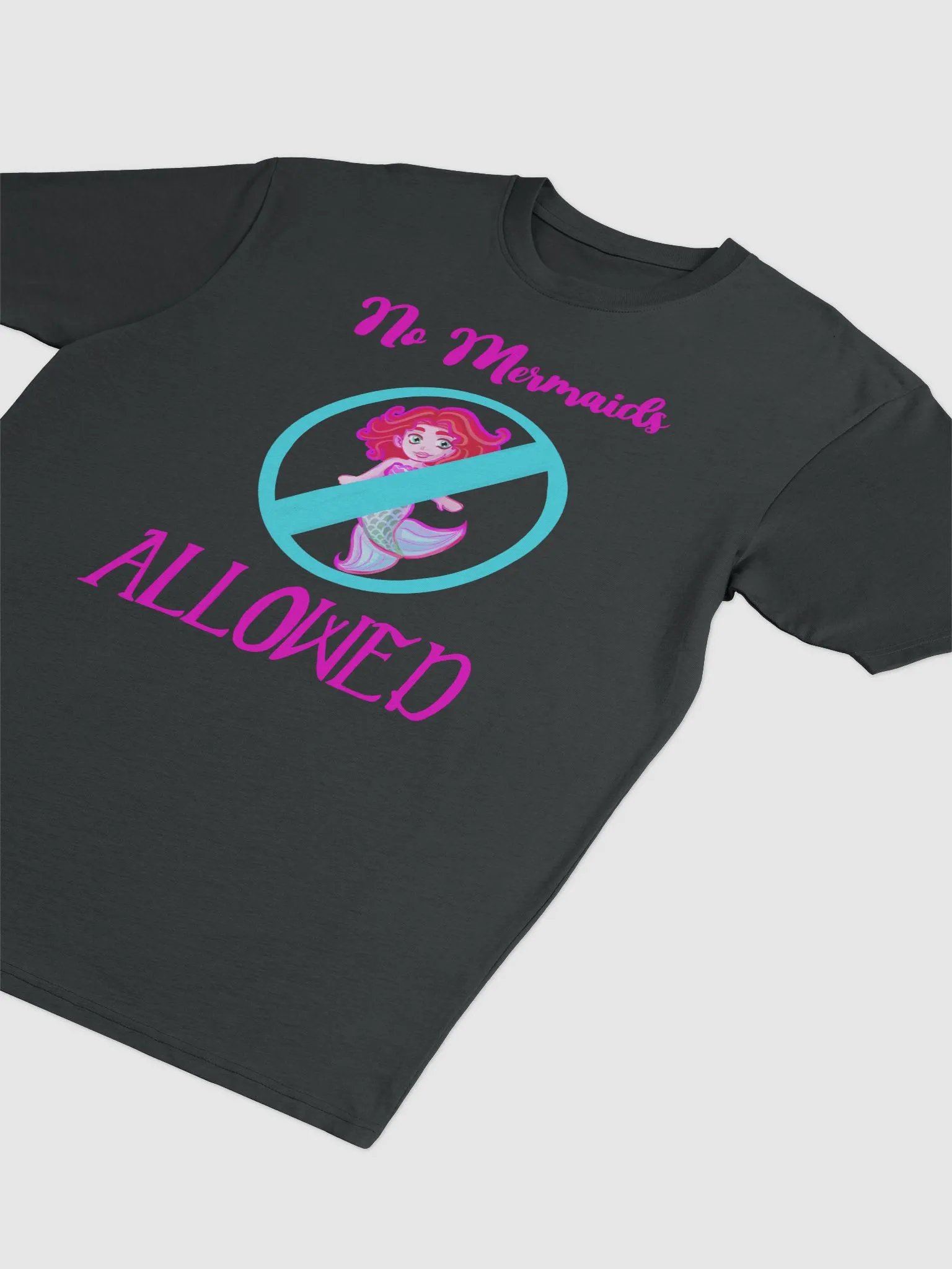 No Mermaids Allowed - tshirt product image (3)