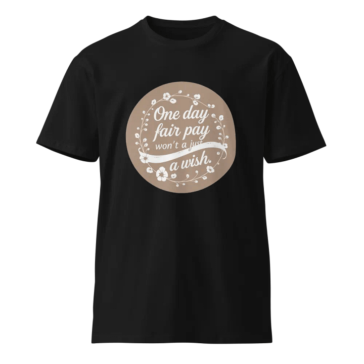 parkling Hope: Minimalist Fair Pay T-Shirt Design product image (1)