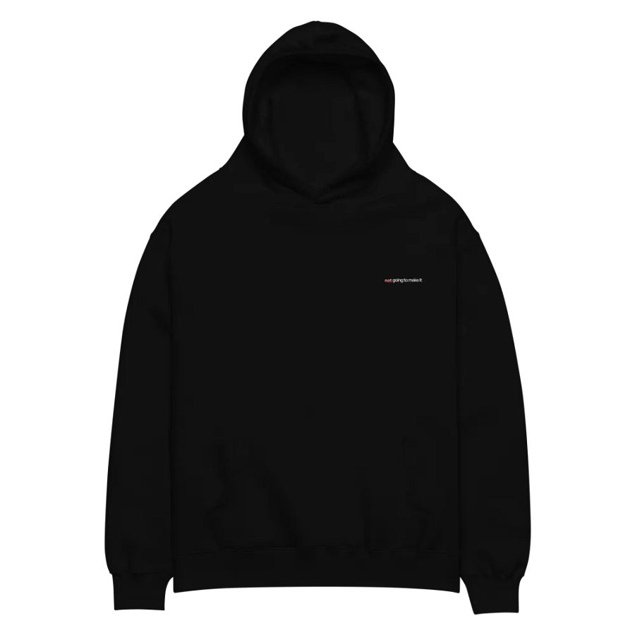 not going to make it - Unisex Oversized Hoodie product image (2)