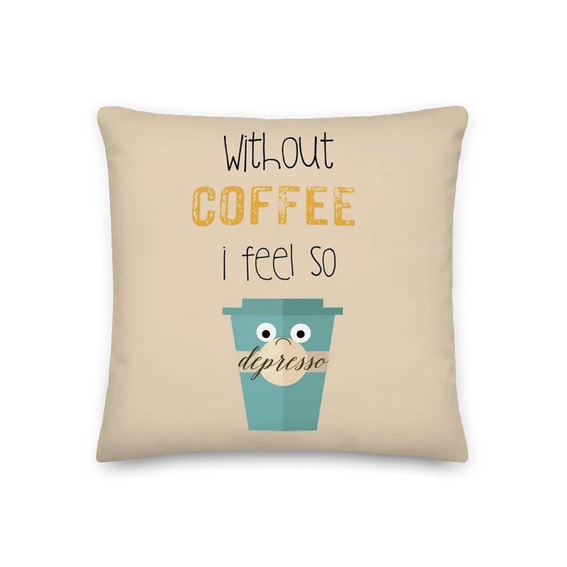 Depresso Coffee All-Over Print Pillow