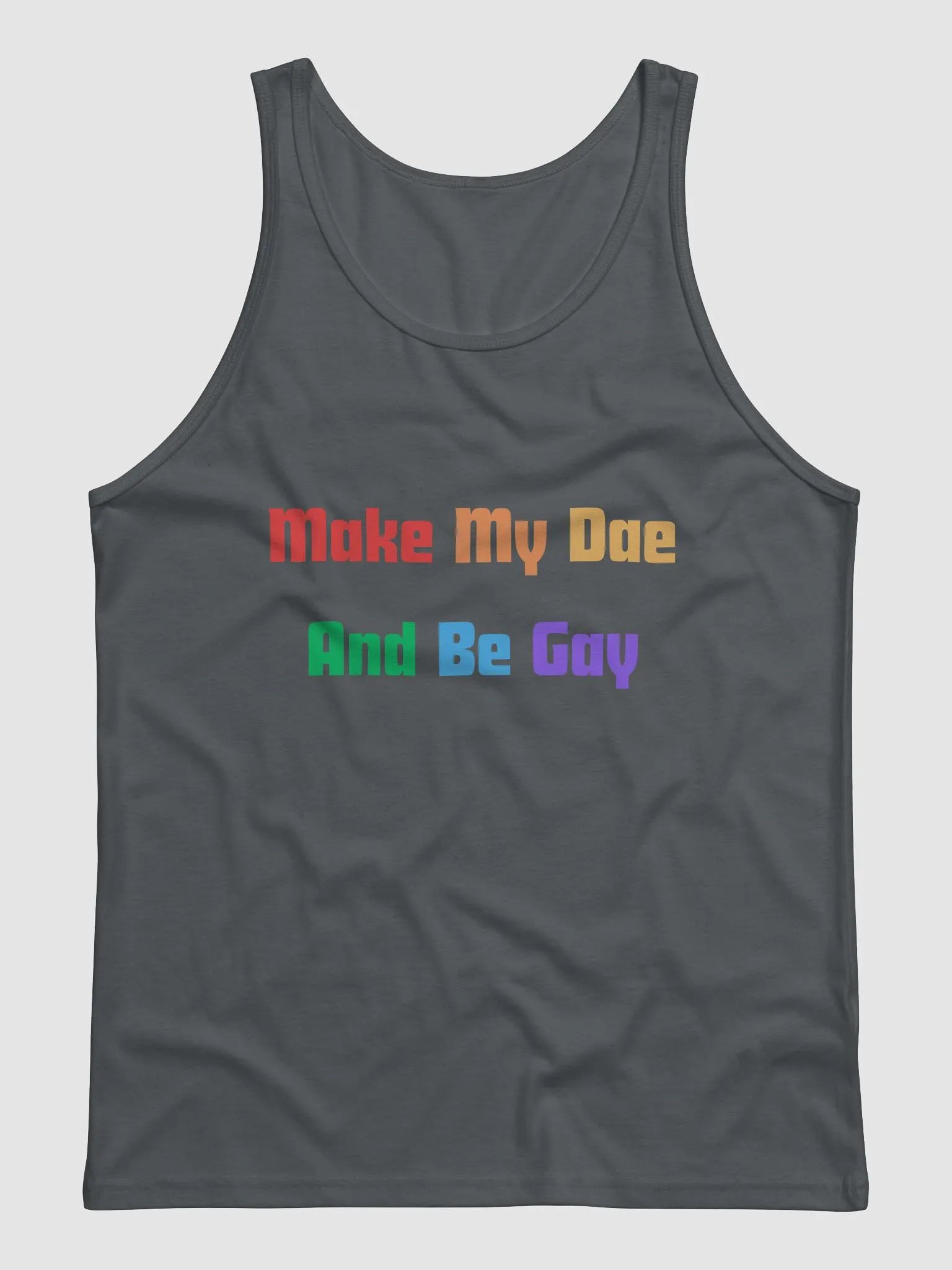 Tank: Make My Dae And Be Gay product image (1)