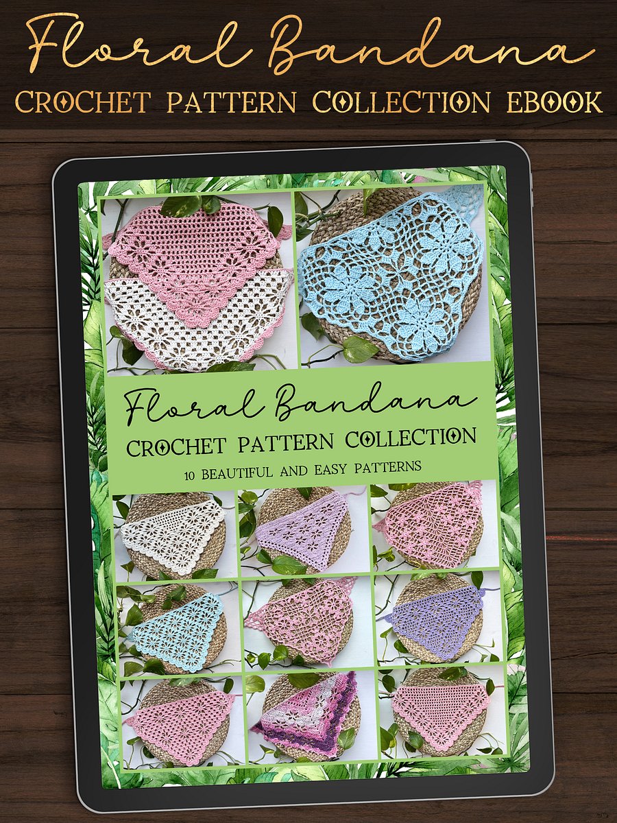 The Floral Bandana Crochet Pattern Collection, PDF eBook of 10 Bestselling Crochet Bandana Patterns product image (1)