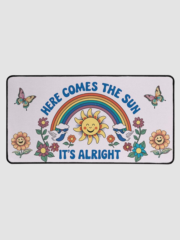 Here Comes the Sun Desk Mat product image (1)