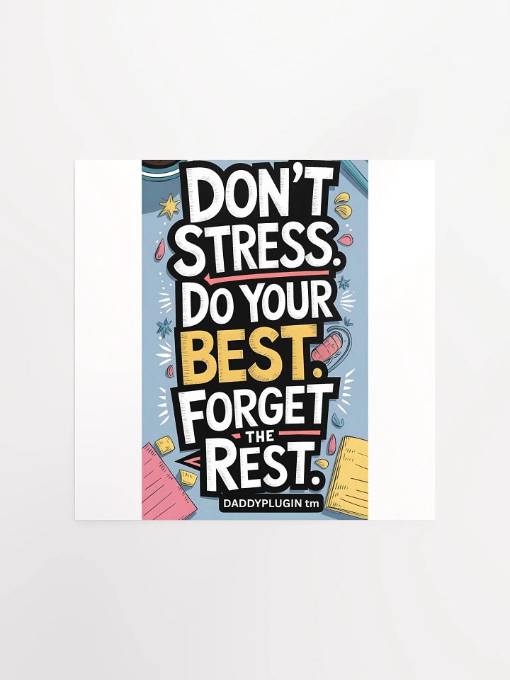 Dont Stress Poster product image (2)