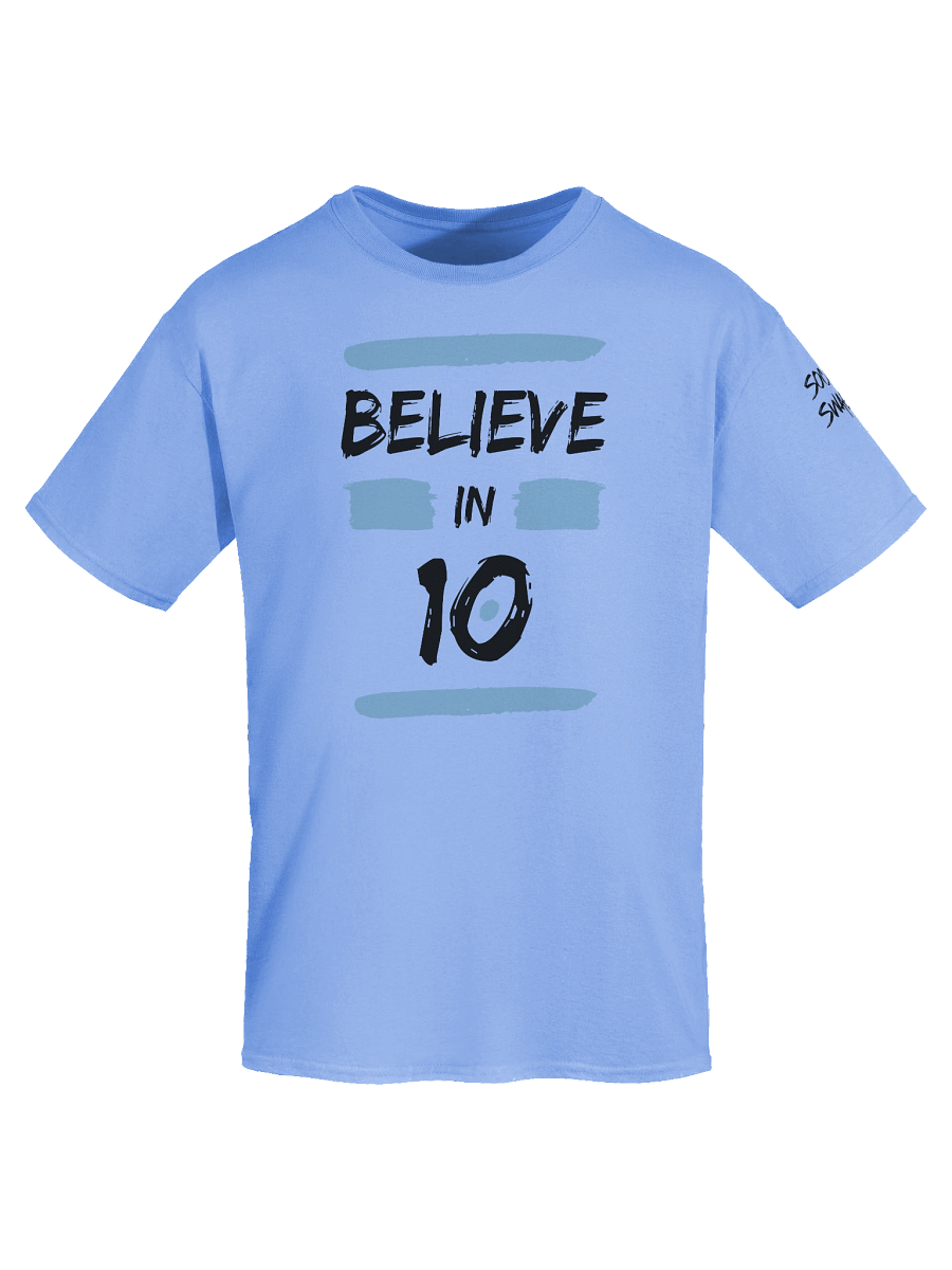 Believe in 10 T-Shirt product image (5)
