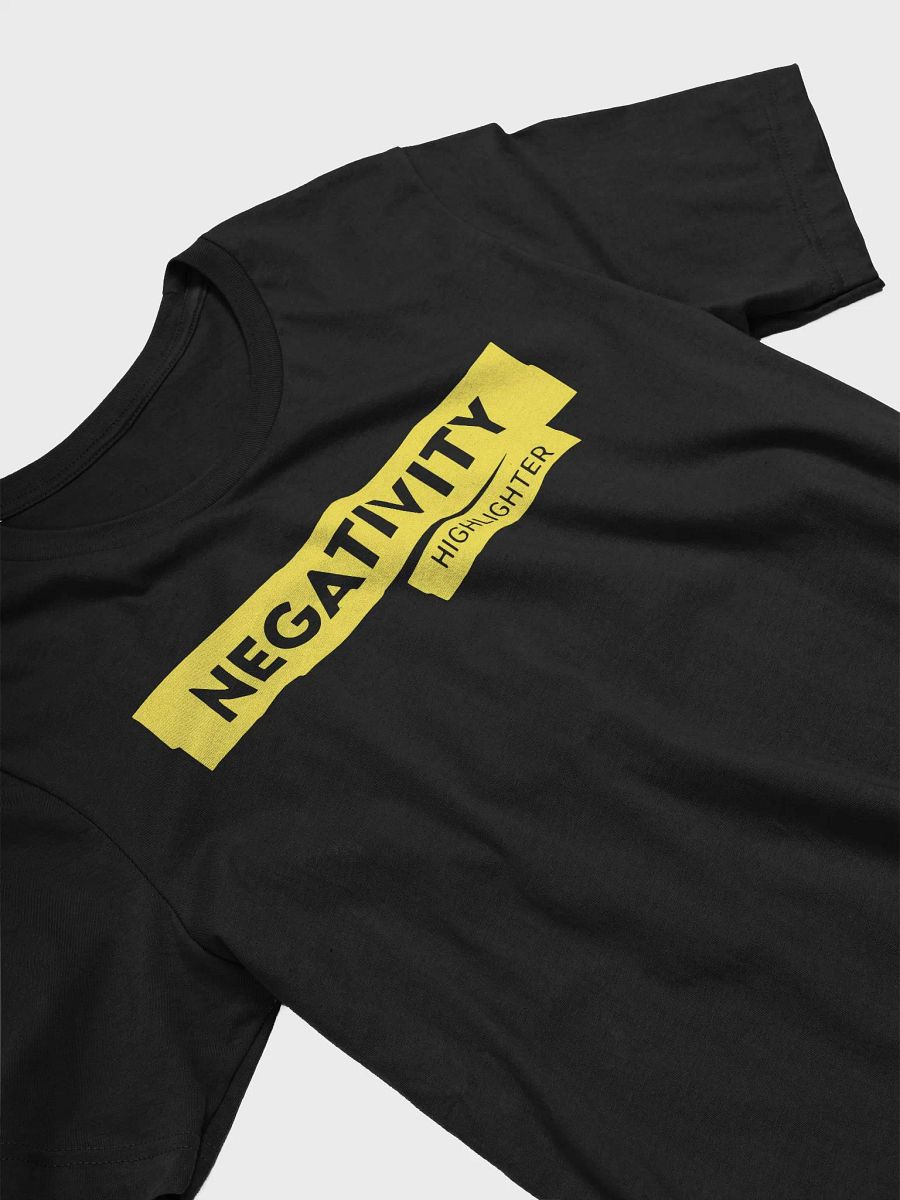 Queenz Flip Wearing Negativity Highlighter Shirt product image (4)