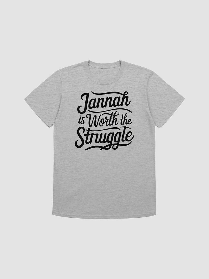 Jannah Is Worth the Struggle Unisex T-Shirt product image (1)