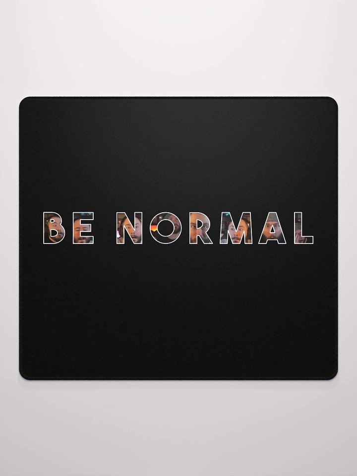 Be Normal Large Gaming Mousepad product image (2)