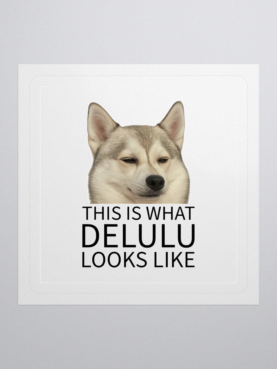This Is What Delulu Looks Like – Cordell Sticker 💅🐾 product image (1)