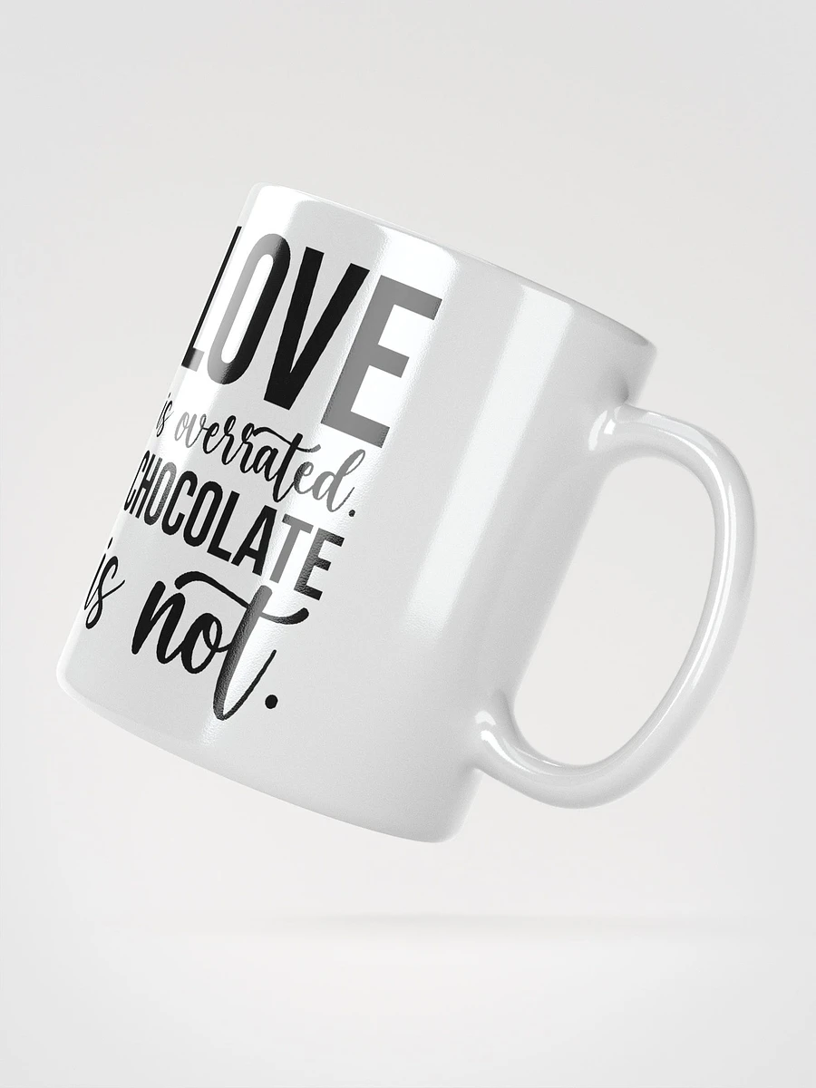Love Is Overrated, Chocolate Is Not product image (4)