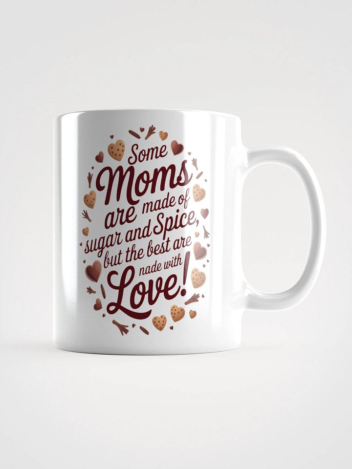 Some Moms Are Made with Love Mug product image (1)