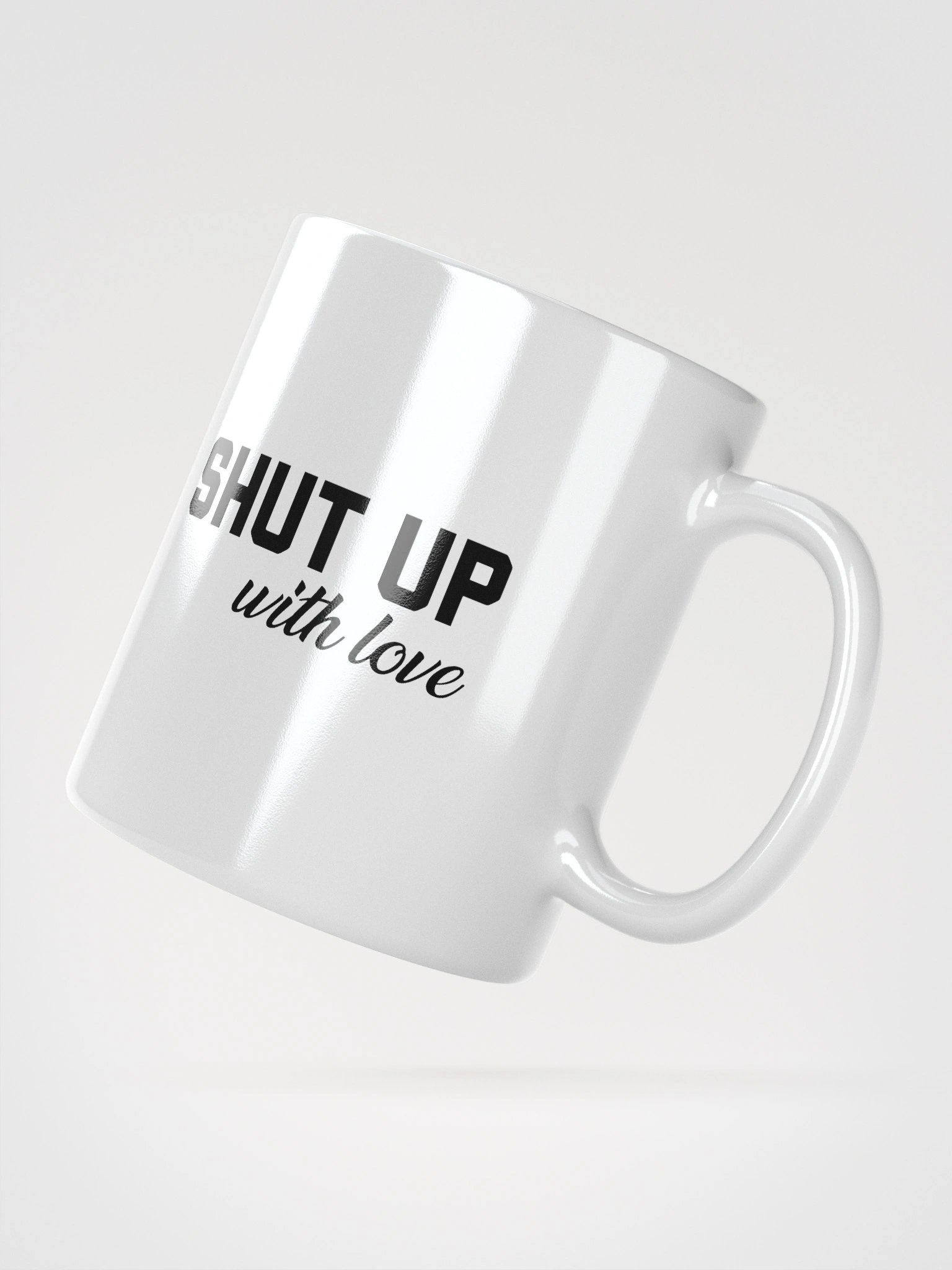 SHUT UP, With Love - Mug product image (2)