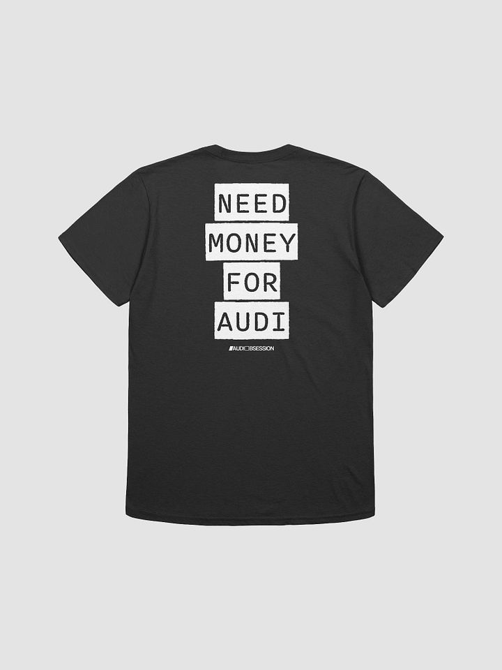 White NEED MONEY FOR AUDI RelaxFit Unisex Tee product image (2)