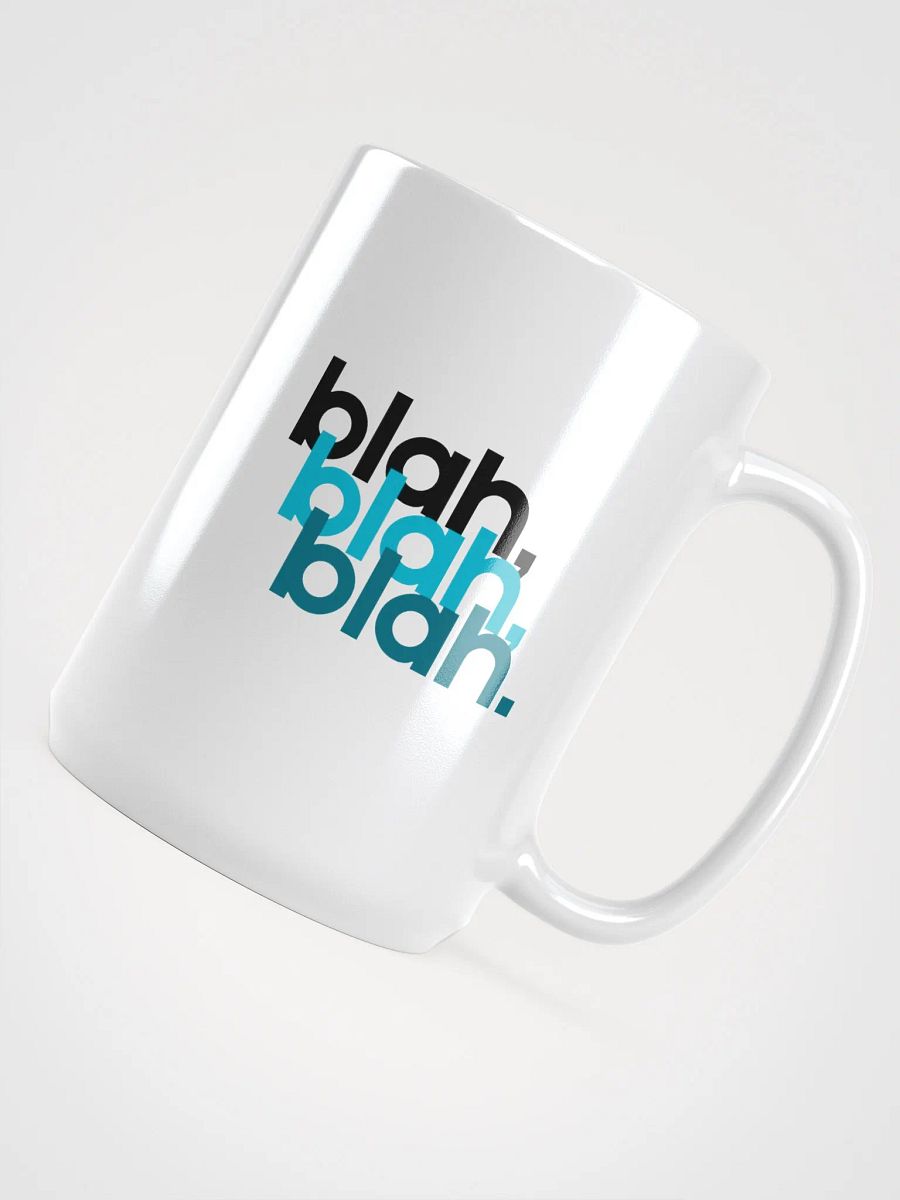 Blah blah blah coffee mug product image (4)