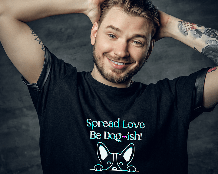 Spread a Little Love, Be Dogish product image (1)