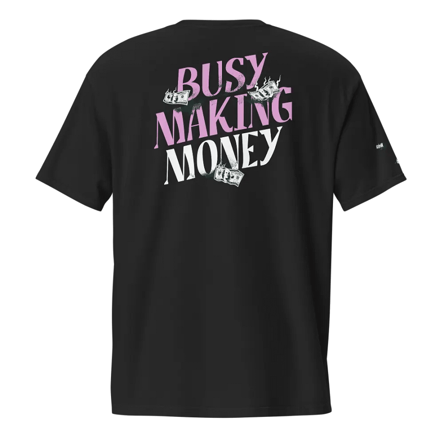 Busy Making Money Pocket Tee product image (1)