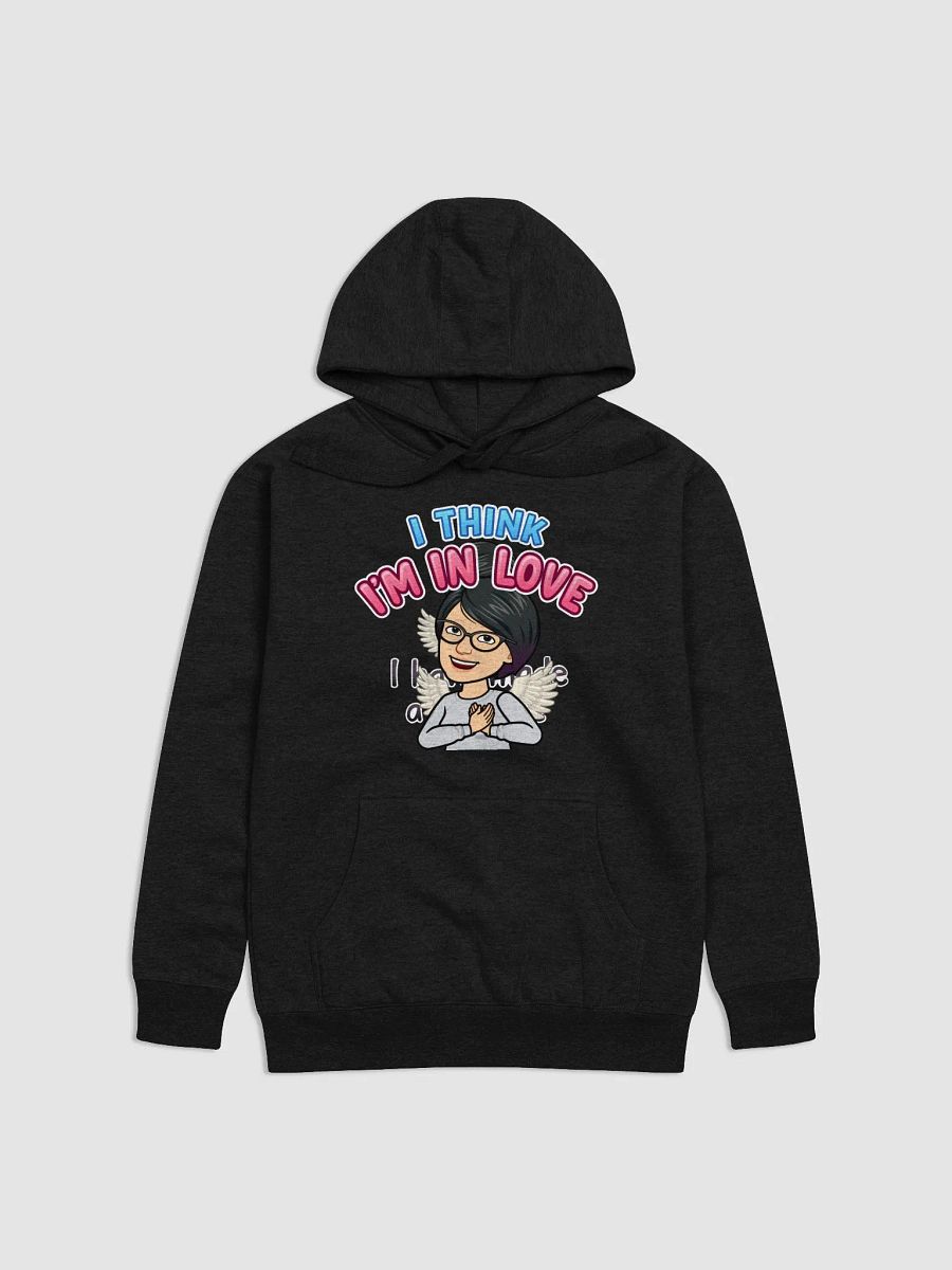 I think I'm in love hoodie product image (1)