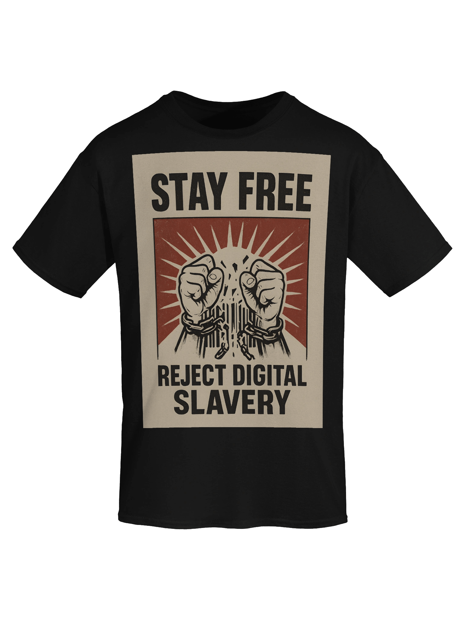 Stay free reject digital slavery T-shirt product image (7)