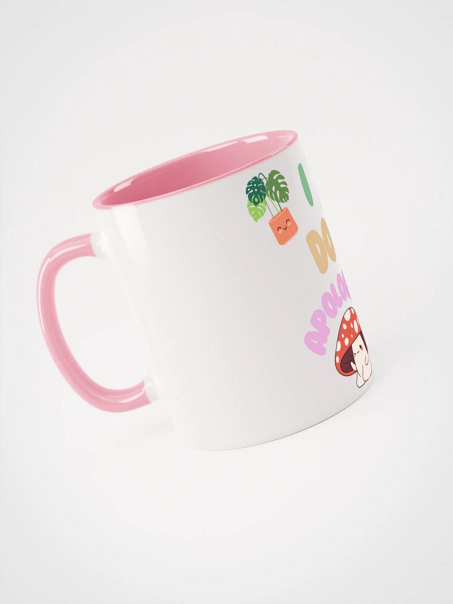 I Do Apologize Mug product image (4)