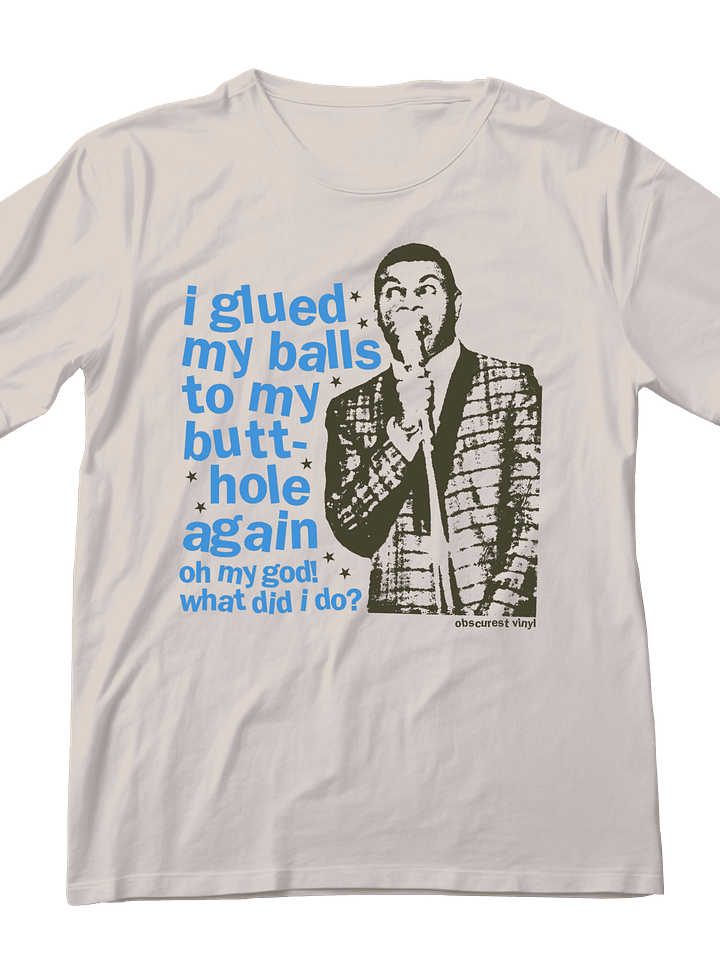I Glued My Balls T-Shirt product image (1)