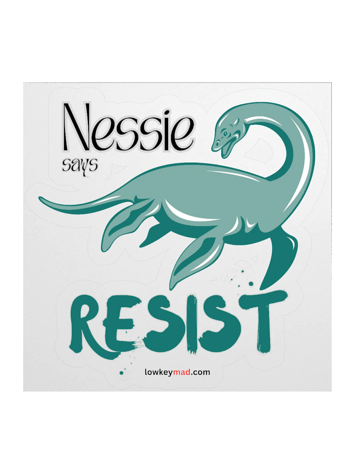 Nessie Resists Sticker product image (2)