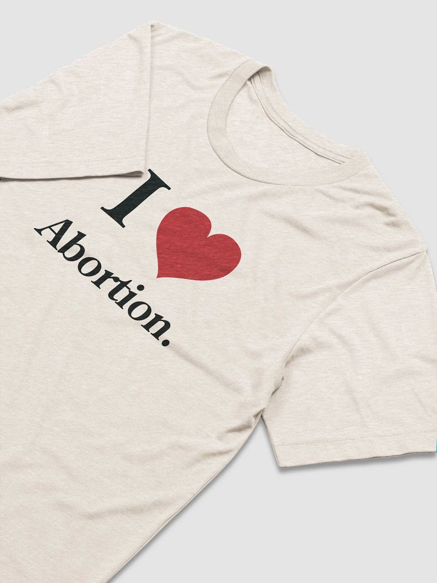 I <3 Abortion. (male style) product image (3)
