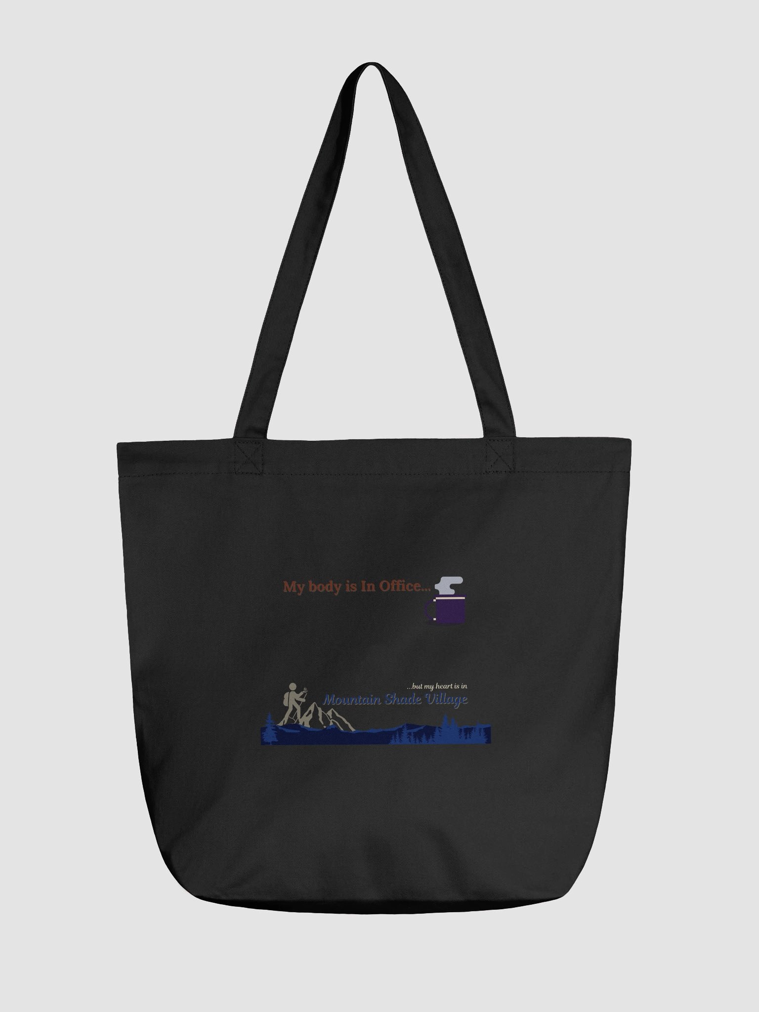 My Body is In Office Tote Bag (tall) product image (1)