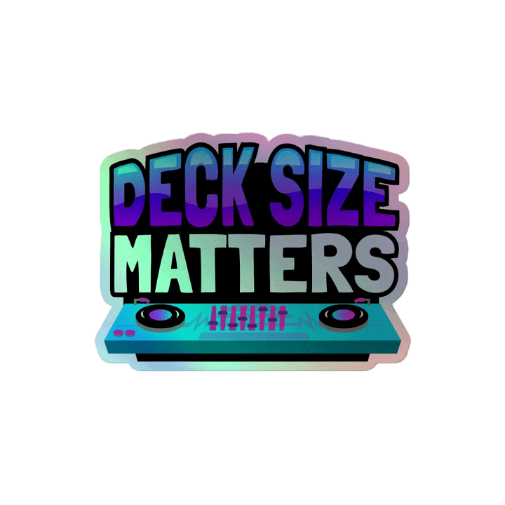 DECK SIZE MATTERS HOLOGRAPHIC STICKER product image (2)